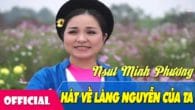Hát Về Làng Nguyễn quê Ta