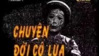 Sân Khấu Chèo: Chuyện Đời Cô Lụa