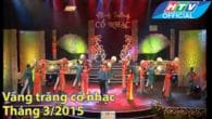 Vầng trăng cổ nhạc Số 167 Tháng 3/2015