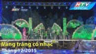 Vầng trăng cổ nhạc tháng 12/2015