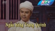 Cải lương: Trạng Quỳnh chữa bệnh cho Trịnh chúa
