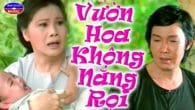 Cải lương: Vườn hoa không nắng rọi