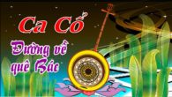 Ca cổ: Đường về quê Bác