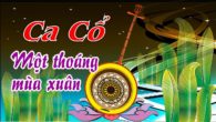 Ca cổ: Một thoáng mùa xuân