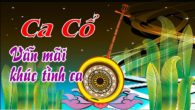 Ca cổ :Vẫn mãi khúc tình ca