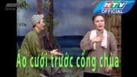 Cải lương: Áo cưới trước cổng chùa (ngày con xuất giá)