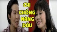 Cải lương: Chị chồng nàng dâu phần 2