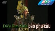 Cải lương: Điều tam xuân báo phu cừu – Lấy tình thương xóa bỏ hận thù