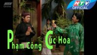 Cải lương: Phạm Công Cúc Hoa phần 1