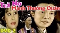 Cải lương: Trả nợ mạnh thường quân phần 2