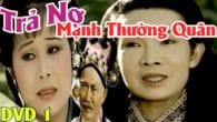 Cải lương: Trả nợ mạnh thường quân P1
