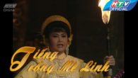Cải lương:Tiếng trống Mê Linh (Trưng Trắc tuyên chiến)