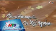 Dân ca xứ Nghệ: vui hội xuân ngày  21/02/2017