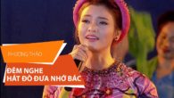 Đêm nghe hát đò đưa nhớ Bác