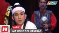 Má hồng soi kiếm bạc – Phần 1