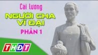Người cha vĩ đại phần 1