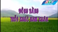 Vở cải lương: Đồng bằng trỗi khúc nam xuân