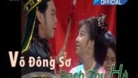 Võ Đông sơ – Bạch thu Hà (Kết tóc se duyên)