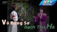 Võ Đông sơ – Bạch thu Hà (từ biệt ra sa trường)