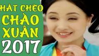 Những làn điệu chèo hay nhất 2017 chào xuân của Thu Huyền phần 2