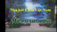 Vở chèo: Mở lại cửa rừng