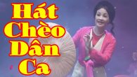 Hát chèo dân ca chọn lọc 2017/ kỉ niệm 60 năm dân ca và nhạc cổ truyền đài TNVN