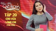 Tân cổ: Cho vừa lòng em