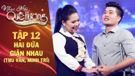 Tân cổ: Hai đứa giận nhau