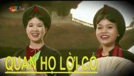 Tuyển chọn những bài quan họ lời cổ đặc sắc/ say đắm lòng người