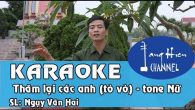 Karaoke chèo Thăm lại các anh (Theo làn điệu Tò vò) – Tông nữ