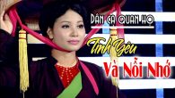 Tình yêu và nỗi nhớ – Quan họ Bắc Ninh năm 2018
