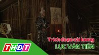 Trích đoạn cải lương Lục Vân Tiên
