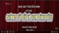 Vỏ chèo Chàng sĩ tử và hoa tình yêu